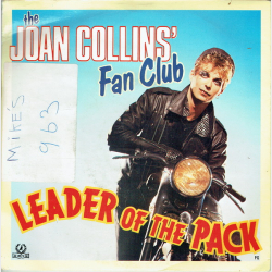 Joan Collins' Fan Club, The - Leader Of The Pack (1988)