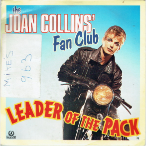 Joan Collins' Fan Club, The - Leader Of The Pack (1988)