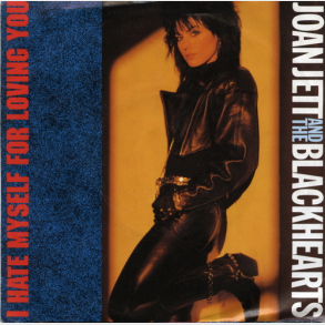Joan Jett & The Blackhearts - I Hate Myself For Loving You (1988)