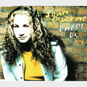 Joan Osborne - One Of Us (1995)