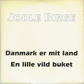 Jodle Birge - Danmark Er Mit Land (1994) (Promo)