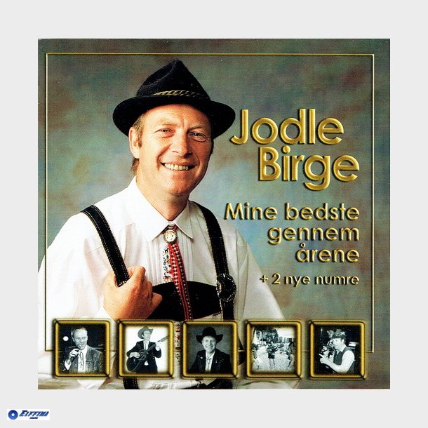 Jodle Birge - Mine Bedste Gennem rene