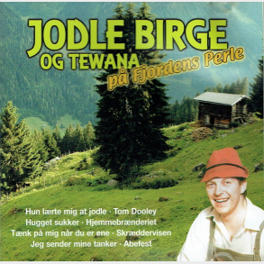 Jodle Birge Og Tewana P� Fjordens Perle