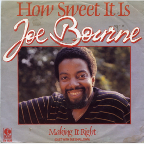 Joe Bourne - How Sweet It Is