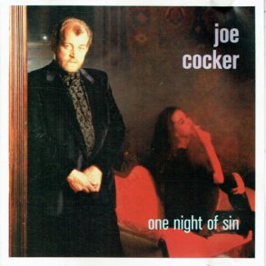 Joe Cocker - One Night Of Sin (1989)