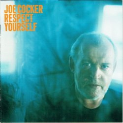 Joe Cocker - Respect Yourself (2002)
