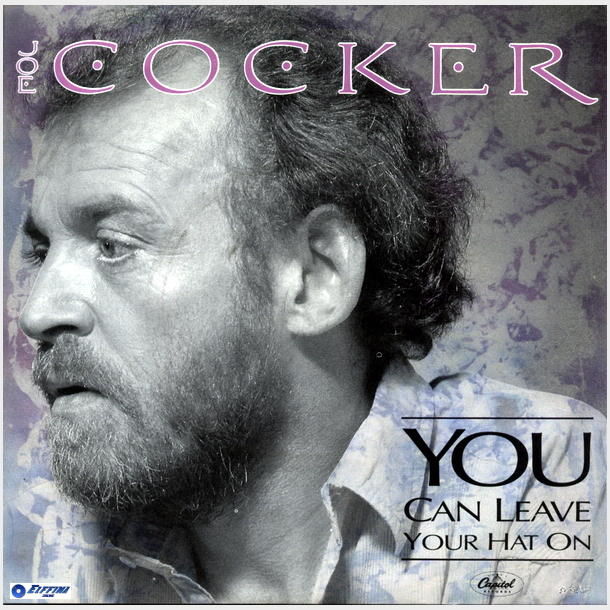Joe Cocker - You Can Leave Your Hat On (1986)