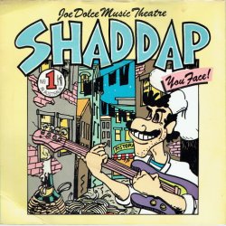 Joe Dolce - Shaddap You Face (1980)