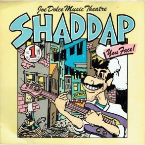 Joe Dolce - Shaddap You Face (1980)