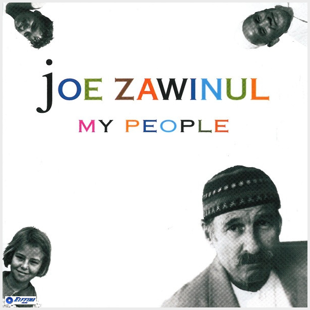 Joe Zawinul - My People (1996)