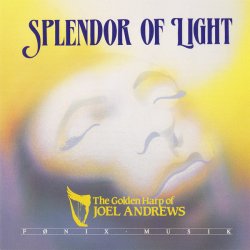 Joel Andrews - Splendor Of Light (1991)