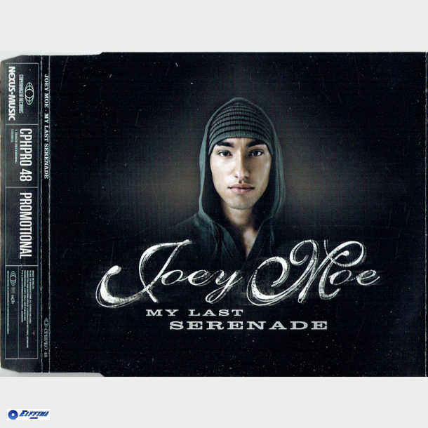Joey Moe - My Last Serenade (Promo) (2005)