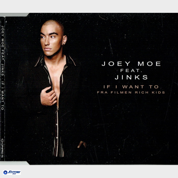 Joey Moe ft. Jinks - If I Want To (Fra Filmen Rich Kids) (2006) (Slim)