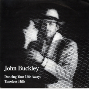 John Buckley - Dancing Your Life Away