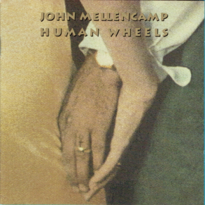 John (Cougar) Mellencamp - Human Wheels (1993)