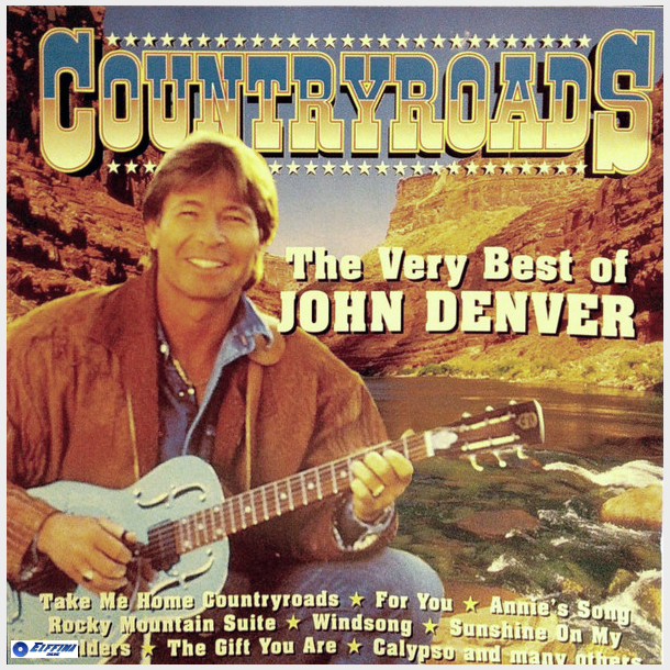 John Denver - Country Roads The Very Best Of