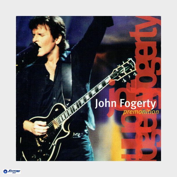 John Fogerty - Premonition (1998)