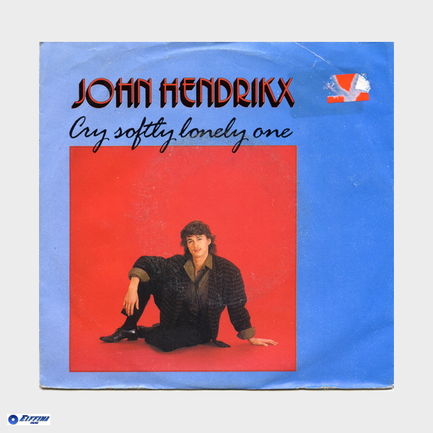 John Hendrikx - Cry Softly Lonely One (1986)