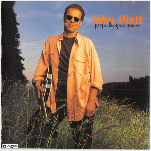 John Hiatt - Perfectly Good Guitar (1993)