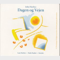 John Hybye - Dagen Og Vejen (2008) (Digi)