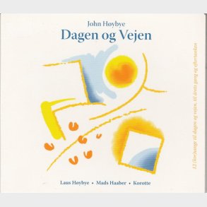 John H�ybye - Dagen Og Vejen (2008) (Digi)