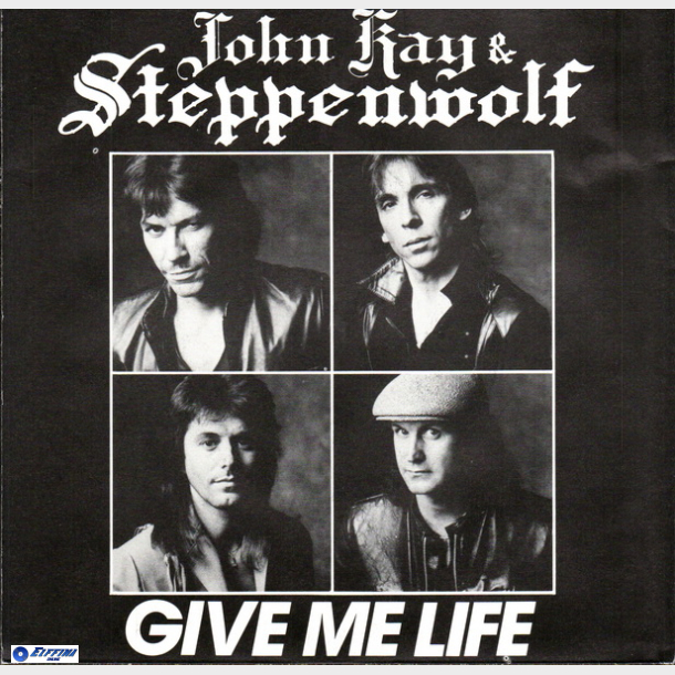 John Kay &amp; Steppenwolf - Give Me Life (1987)