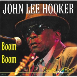John Lee Hooker - Boom Boom (Double Play)