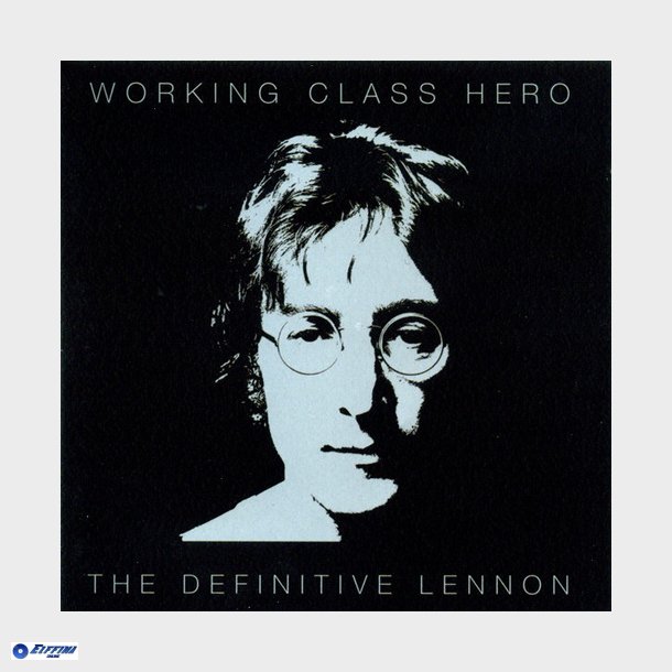 John Lennon - Working Class Hero (The Definitive Lennon) (2005)