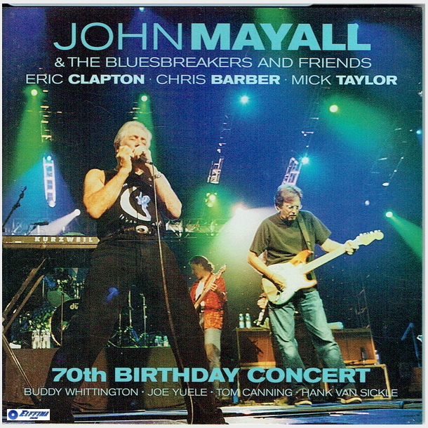 John Mayall &amp; The Bluesbreakers And Friends - 70th Birthday Concert (2003)