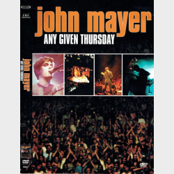 John Mayer - Any Given Thursday (2002)