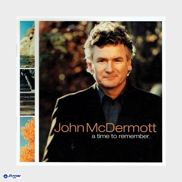 John McDermott - A Time To Remember (2002)