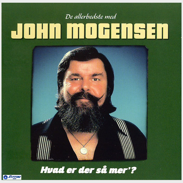 John Mogensen - De Allerbedste Med John Mogensen Hvad Er Der S� Mer' (2014)