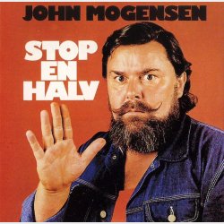 John Mogensen - Stop En Halv