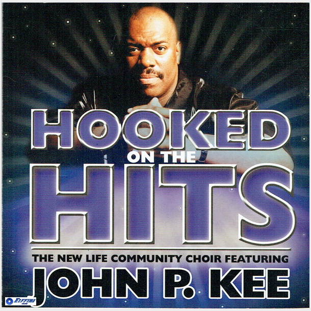 John P. Kee - Hooked On Hits