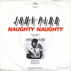 John Parr - Naughty Naughty (1984)