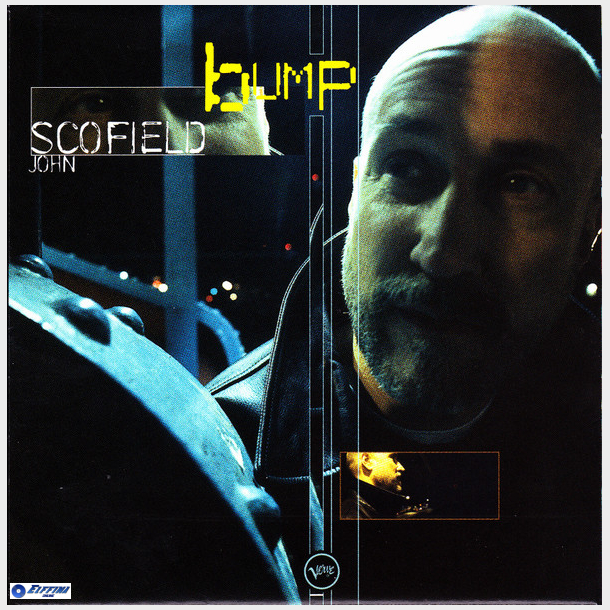 John Scofield - Bump (2000)