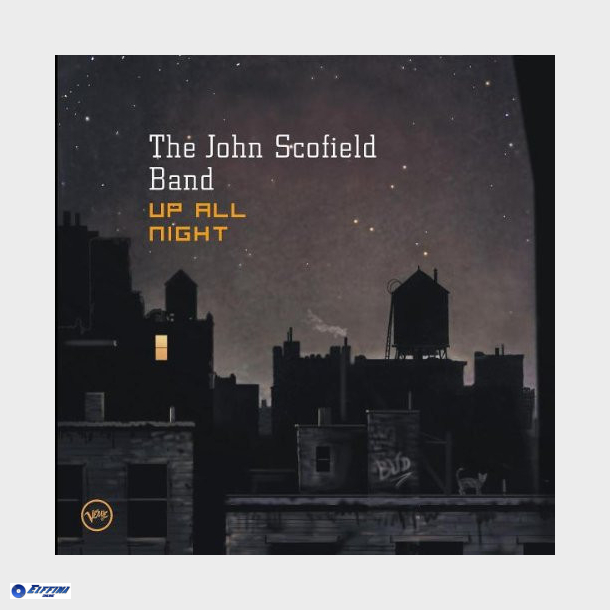 John Scofield Band - Up All Night (2003)