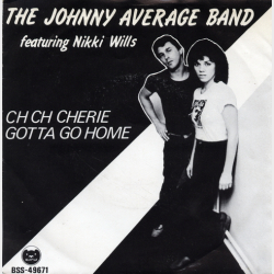 Johnny Average Band ft Nikki Wills, The - Ch Ch Cherie (1980)