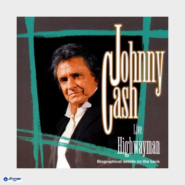 Johnny Cash - Live Highwayman (1996)