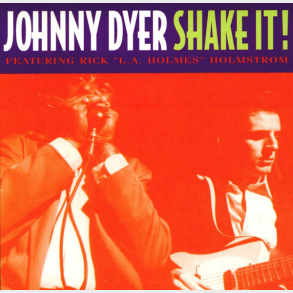 Johnny Dyer ft. Rick L.A. Holmes Holmstrom - Shake It! (1995)