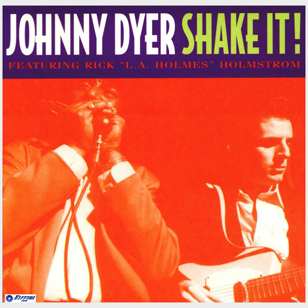 Johnny Dyer ft. Rick L.A. Holmes Holmstrom - Shake It! (1995)