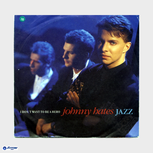 Johnny Hates Jazz - I Don't Want To Be A Hero (1987) (Germany)