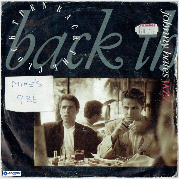 Johnny Hates Jazz - Turn Back The Clock (1987)