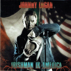 Johnny Logan - Irishman In America (2008)