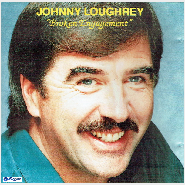 Johnny Loughrey - Broken Engagement (1993)