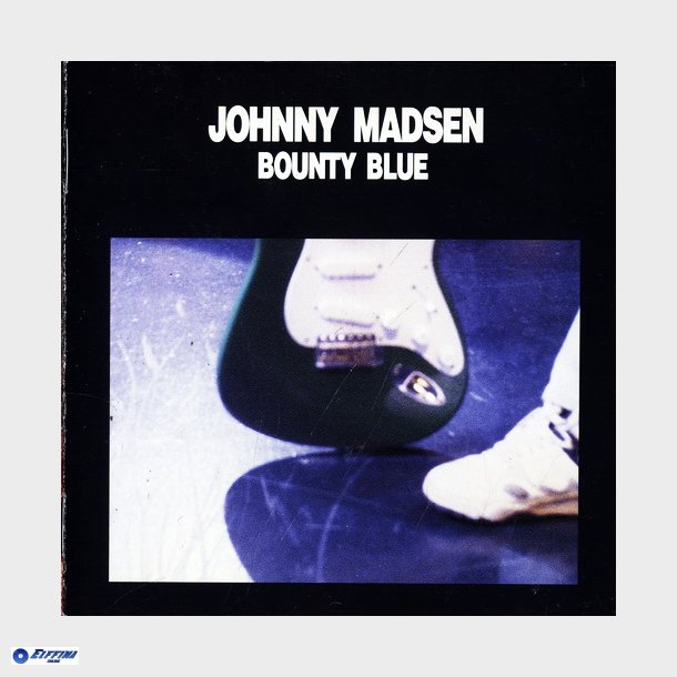 Johnny Madsen - Bounty Blue (1991)