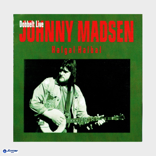 Johnny Madsen - Halgal Halbal 1 (1992) (Fat)