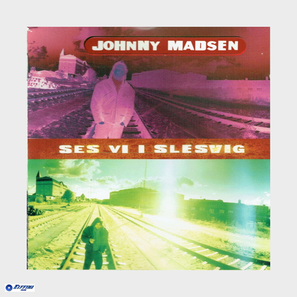 Johnny Madsen - Ses Vi I Slesvig (1994)