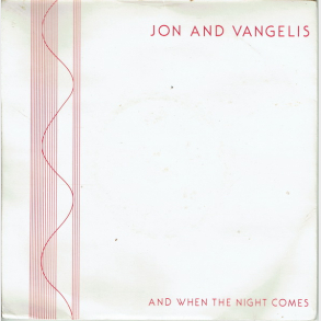 Jon & Vangelis - And When The Night Comes (1983)