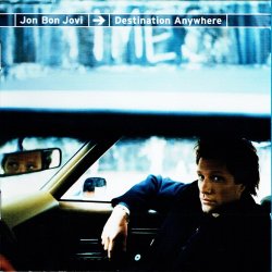 Jon Bon Jovi - Destination Anywhere (1997) (Digi)